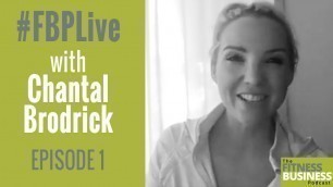 '#FBPLive Episode 1: How To Be Known In The Fitness Industry'