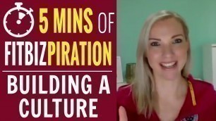 'Building a Culture in Your Fitness Business | 5 Minutes of Fitbizpiration | EP 1'