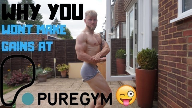 'WHY YOU WON\'T MAKE GAINS AT PURE GYM + MY OPINION ON RYAN CASEY SARMs USAGE'