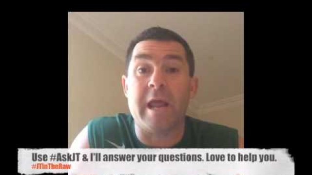 'JTInTheRaw Show 8: KPIs & Responsibilities; Hug Your Haters & Fitness Business.'