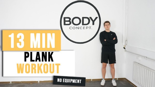 '13 MIN PLANK WORKOUT | No Equipment | Beginner Workout | Body Concept.'