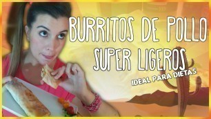 'Burritos Super Ligeros | recetas para adelgazar | Fitness Cooking Club RC #7'