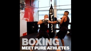 'Boxing – Meet PURE Athletes'