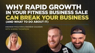 'Why Rapid Growth In Your Fitness Business Sale Can Break Your Business (And What To Do About It)'