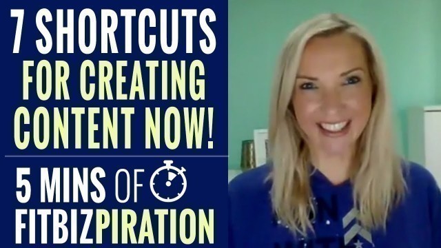 '7 Shortcuts for Creating Content for Your Fitness Business | FITBIZPIRATION #13'
