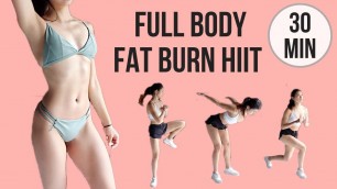 '30 min Full Body Fat Burn HIIT - Abs, Arms, Thighs & Legs! (Standing Exercises Only, No Mat Needed)'