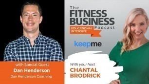 'How to Generate Organic Leads for Your Fitness Business | Dan Henderson'