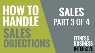 'EP 137 | Selling Fitness - How to Handle Sales Objections | Casey Conrad'