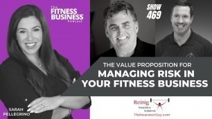 'The Value Proposition for Managing Risk in Your Fitness Business'