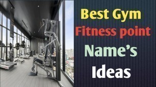 'Gym Name ideas | gym name generator| gym fitness  business name ideas #gymnameideas'