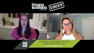 'How to Sharpen Your Fitness Brand with Naomi Gee'