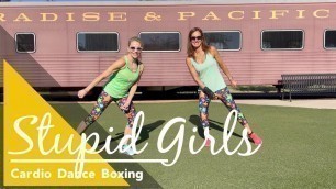 'Cardio Dance Boxing - Stupid Girls - P!nk - Fired Up Dance Fitness'