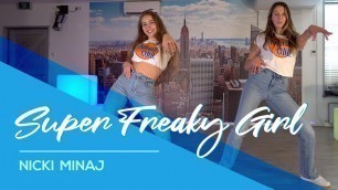 'Super Freaky Girl - Nicki Minaj - Easy Fitness Dance Video - Choreography - Baile'