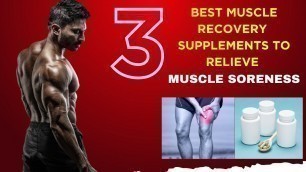 '3 Best Supplements for MUSCLE RECOVERY || Venkat Fitness Trainer'