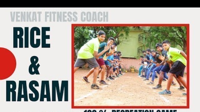 'RICE & RASAM || Recreation Games || Telugu Fun Games || By Venkat Fitness Coach | Nellore ||'