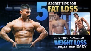 'Top 5 Secret Tips for FAT LOSS || Best WEIGHT LOSS Tips in Telugu'