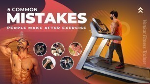 '5 Common Mistakes People Make after Exercise  || Workout Mistakes you should Avoid in Telugu'