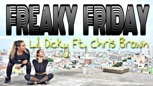 'FREAKY FRIDAY - LIL DICKY, CHRIS BROWN | MICHELLE VO | ZUMBA FITNESS | Dance Workout | US - UK 2018'