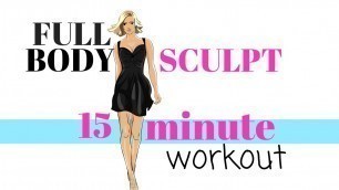 'AT HOME WORKOUT FULL BODY SCULPTING - TONING EXERCISES FOR ARMS, THIGHS, WAIST AND ABS - LOW IMPACT'