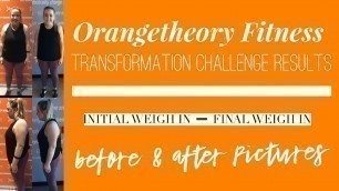 'ORANGETHEORY TRANSFORMATION CHALLENGE RESULTS | BEFORE & AFTER PHOTOS'