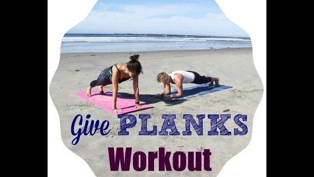'Give Planks Workout'