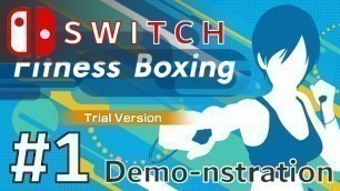'Fitness Boxing - Day 1 | Switch Demo-nstration'