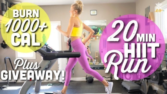 '20-Min Interval Run + Giveaway! | Burn 1000+ Calories'