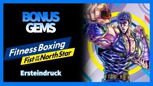 'Fitness Boxing Fist of the North Star (Switch) Ersteindruck | BONUSGEMS'