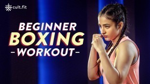 'Beginners Boxing Workout I Boxing Workout | Cardio Boxing Workout | At Home Boxing | Cult Fit'