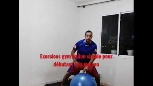 'Exercices gym ballon simple pour débutant á la maison'
