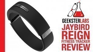 'JayBird Reign Fitness Tracker In-Depth Review'