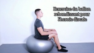 'L\'exercice du ballon rebondissant pour l\'hernie discale | Comment l\'exécuter | Orthoinfo.ca'