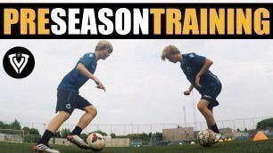 'PRE SEASON FOOTBALL TRAINING | INDIVIDUAL BALL MASTERY'