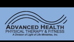 'Advanced Health Physical Therapy and Fitness Commercial'