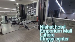 'Nishat Hotel Emporium Mall Lahore fitness center and pool'