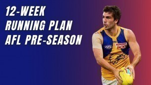 'AFL Pre-Season | The Ultimate 3-Month Running Program'