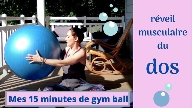 'muscler son dos : exercices avec le gym ball'