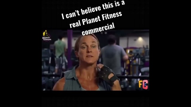 'I can’t believe this is a real Planet Fitness commercial 