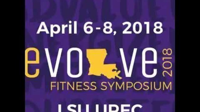 'Evolve Fitness Symposium - Hosted by LSU UREC'