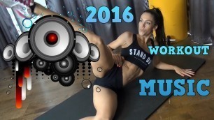 'Best Workout Music 2016 - Музыка для тренировки 2016'