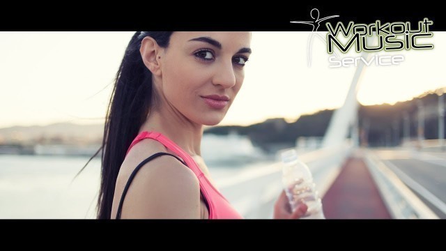 'Best Workout Motivation Music Mix 2016 - Gym Music 2018'