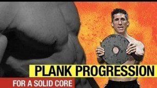 'Plank Progression - From Rookie to RIPPED ABS in 7 Minutes with Planks!'