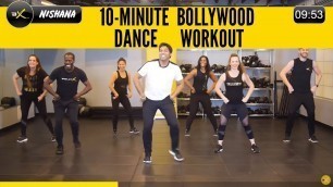 '10 Minute Bollywood Dance Workout to Improve Your Mood While Burning Calories!'
