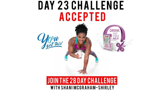 'Day 23 : Serge 28 Day \"You Got This Challenge\" with Shani McGraham-Shirley'