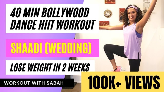 '40min HIIT Bollywood Dance Workout | Wedding Songs Special | Lose weight in 2 weeks'