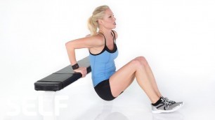 'Planks & Dips Bench Workout–Quick & Easy At-Home Workout Routine–SELF’s Burn 100 Calories'