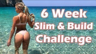 6 Week Slim & Build Challenge | Lauren Drain