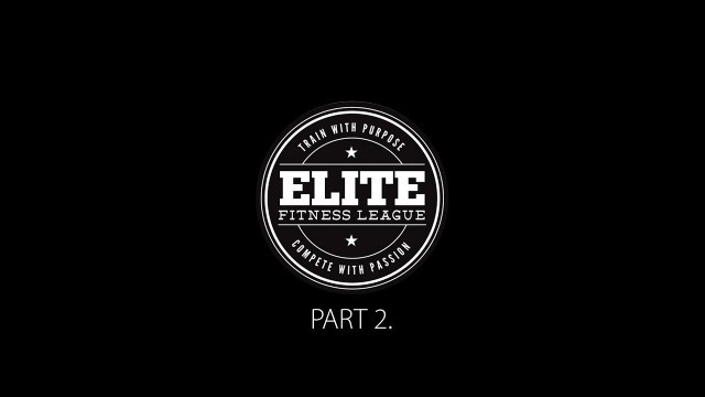 'Elite Fitness League Invitational 2019 Documentary Pt.2'