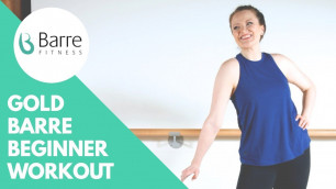 'Barre Fitness | Beginner Gold Barre Workout'