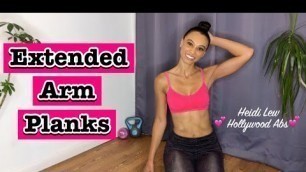 'Extended Arm Planks Workout (Abs on Fire 10 mins)'